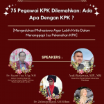 WEBINAR NASIONAL “HIMAPAN BERCAKAP JILID I – 75 PEGAWAI KPK DILEMAHKAN : ADA APA DENGAN KPK ?”